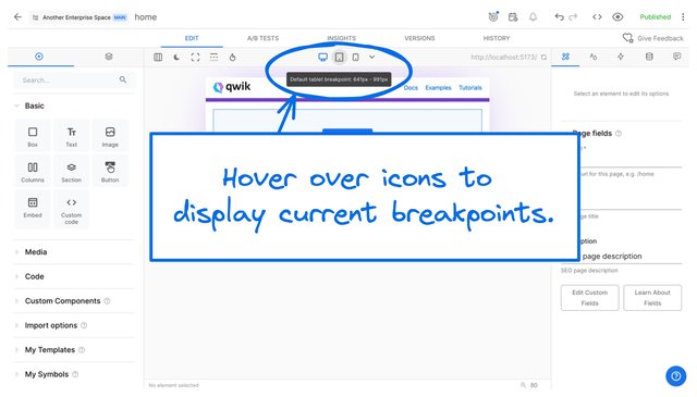 Screenshot of Visual Editor with breakpoint icons circled with a note that reads, "Hover over icons to display current breakpoints." The hover state displays the current breakpoints in pixels that are applied to that width.